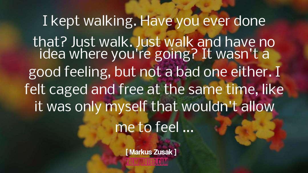 Miserable At Best quotes by Markus Zusak