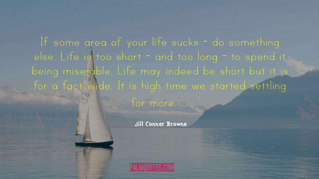 Miserable Life quotes by Jill Conner Browne