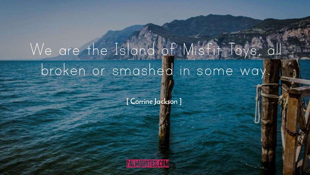 Misfit quotes by Corrine Jackson