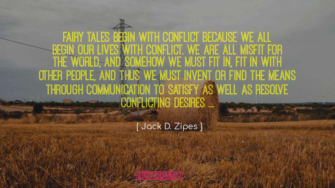 Misfit quotes by Jack D. Zipes