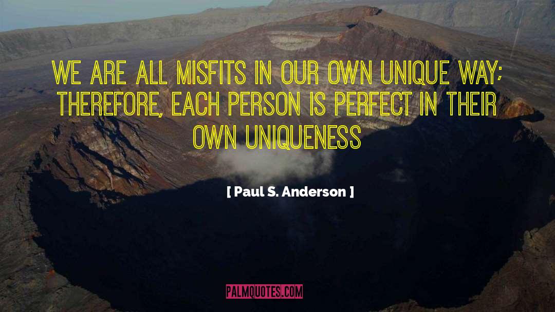 Misfits quotes by Paul S. Anderson