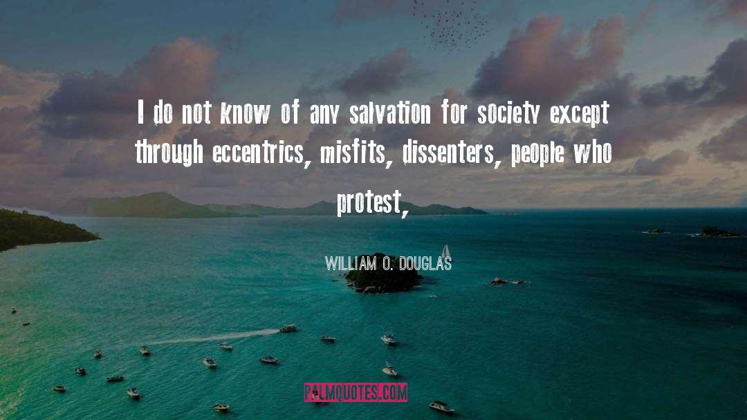 Misfits quotes by William O. Douglas