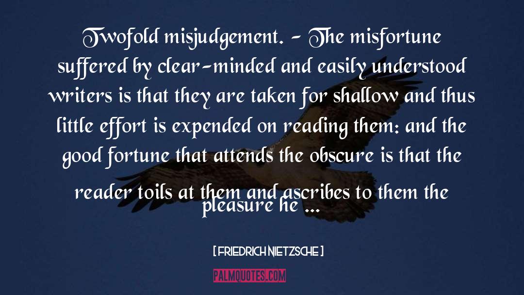 Misfortune quotes by Friedrich Nietzsche