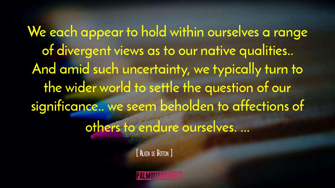Misfortunes Of Others quotes by Alain De Botton