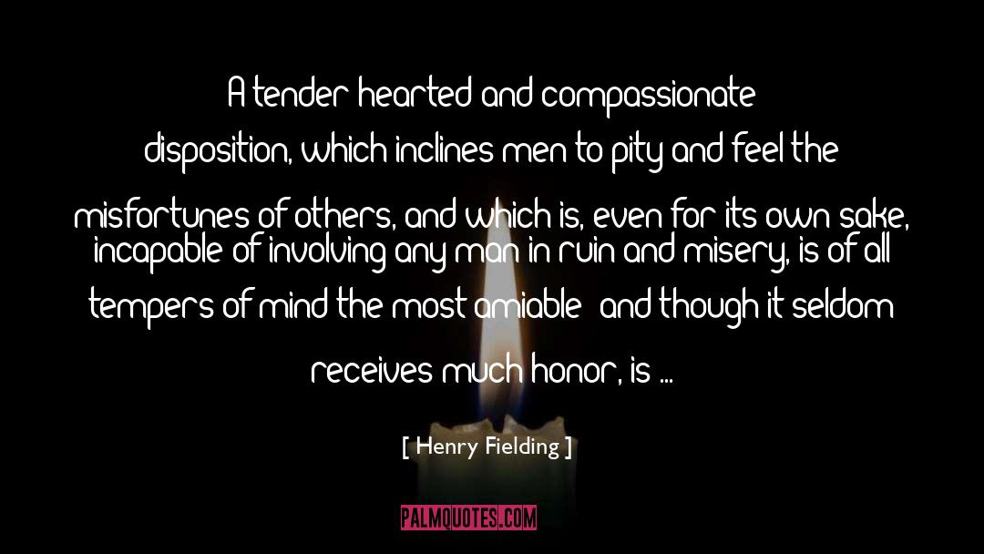 Misfortunes Of Others quotes by Henry Fielding