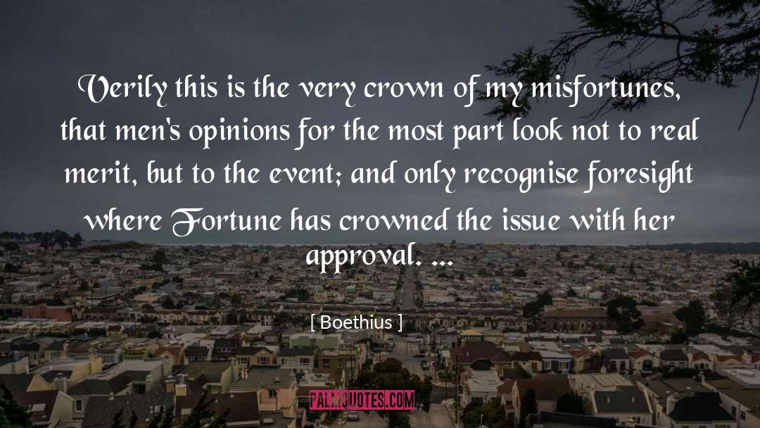 Misfortunes quotes by Boethius