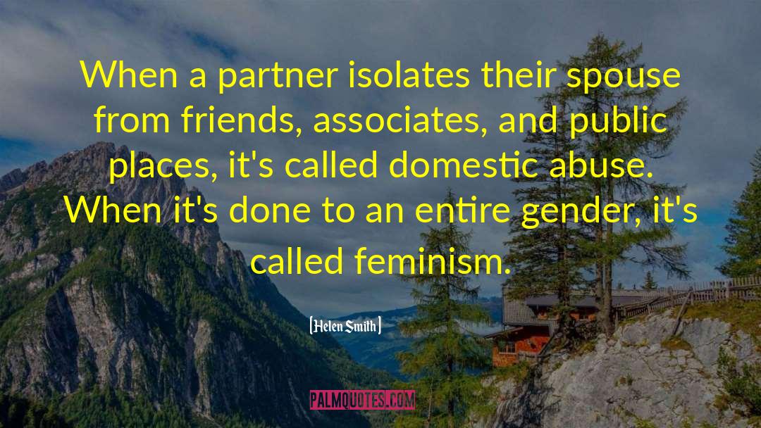 Misguided Feminism quotes by Helen Smith