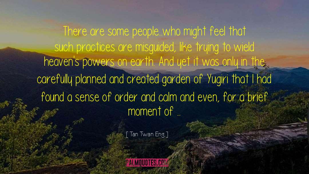 Misguided quotes by Tan Twan Eng