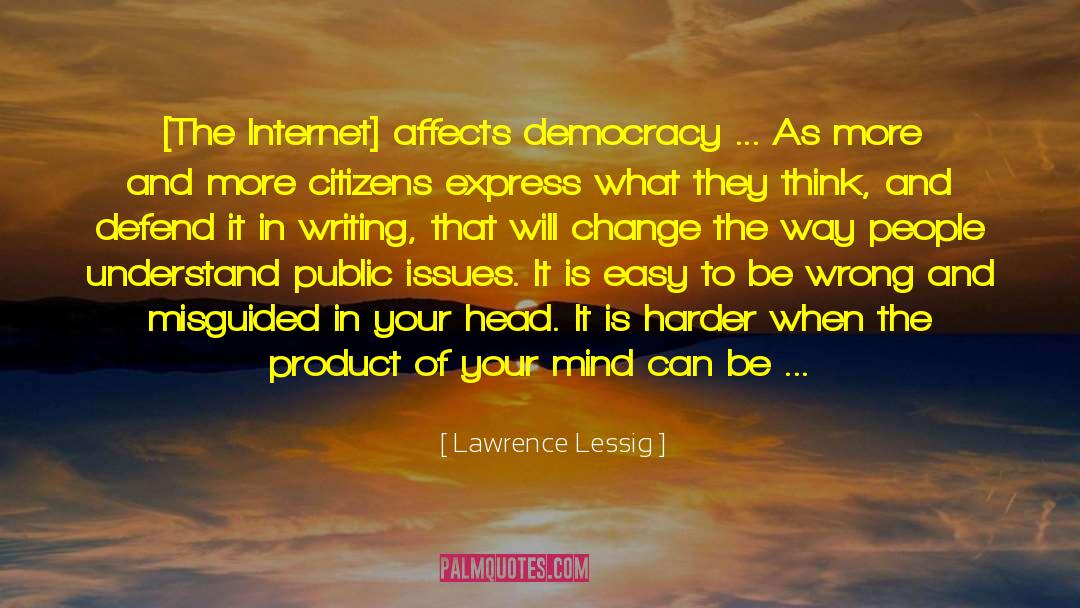 Misguided quotes by Lawrence Lessig