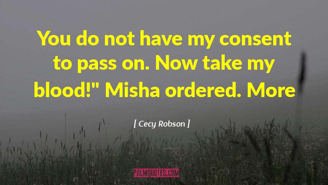 Misha Lare Ryen Trevarrow quotes by Cecy Robson