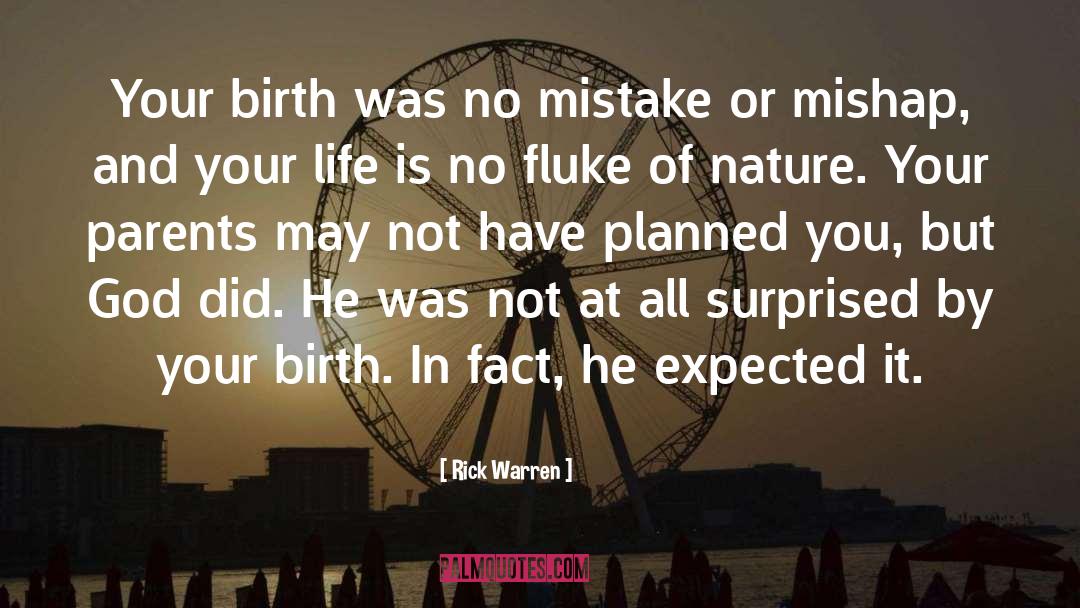Mishaps quotes by Rick Warren