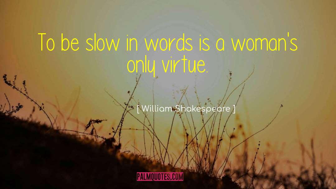 Mishearing Words quotes by William Shakespeare