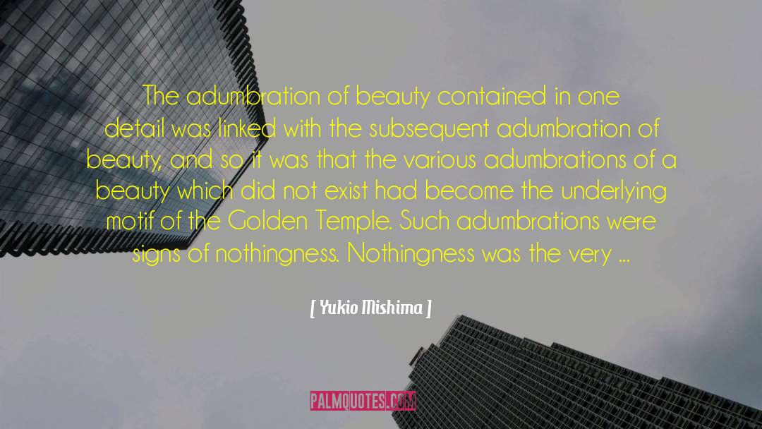 Mishima Temple Of The Golden Pavilion quotes by Yukio Mishima