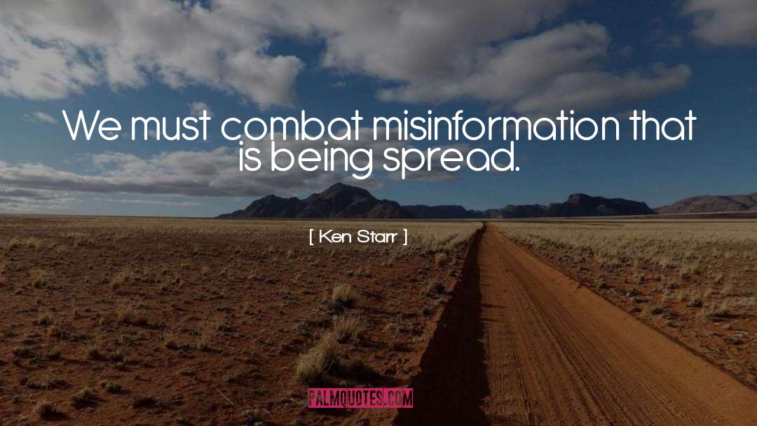 Misinformation quotes by Ken Starr