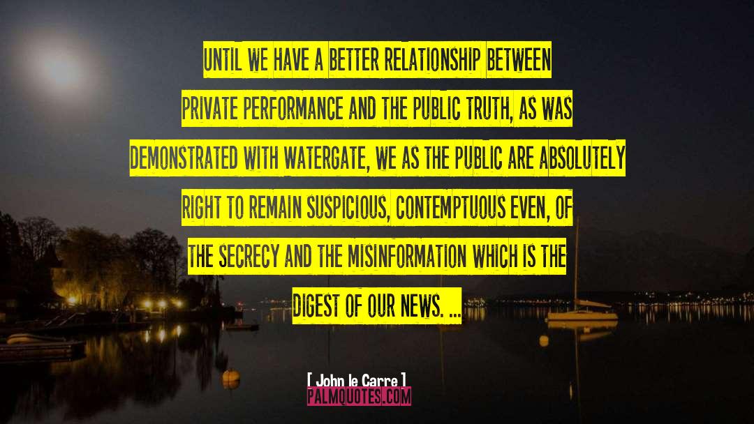 Misinformation quotes by John Le Carre