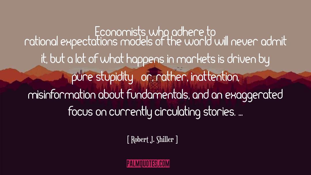 Misinformation quotes by Robert J. Shiller