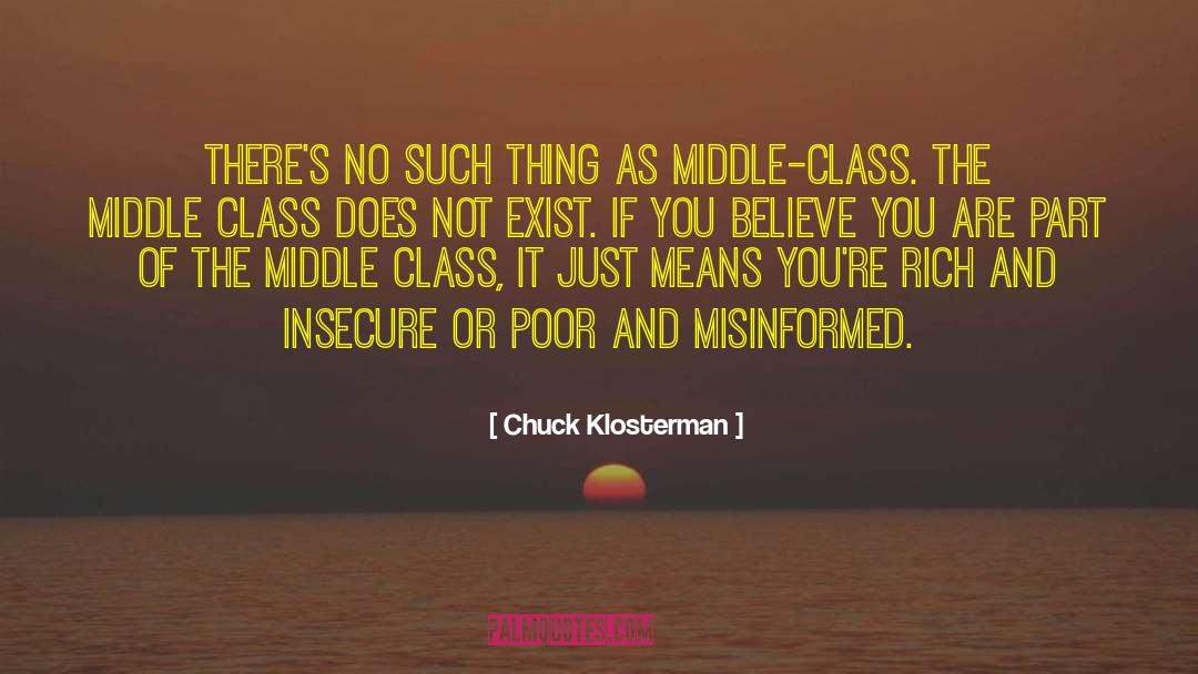 Misinformed quotes by Chuck Klosterman