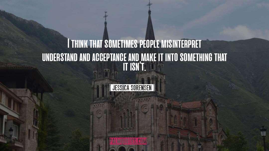 Misinterpret quotes by Jessica Sorensen