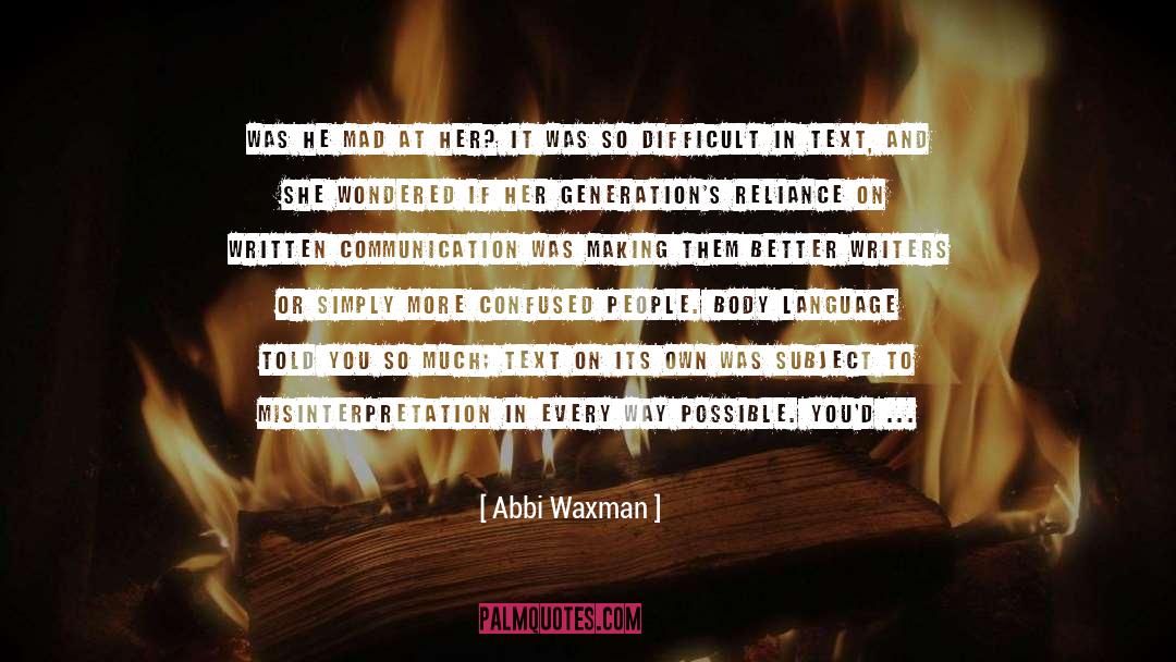 Misinterpretation quotes by Abbi Waxman