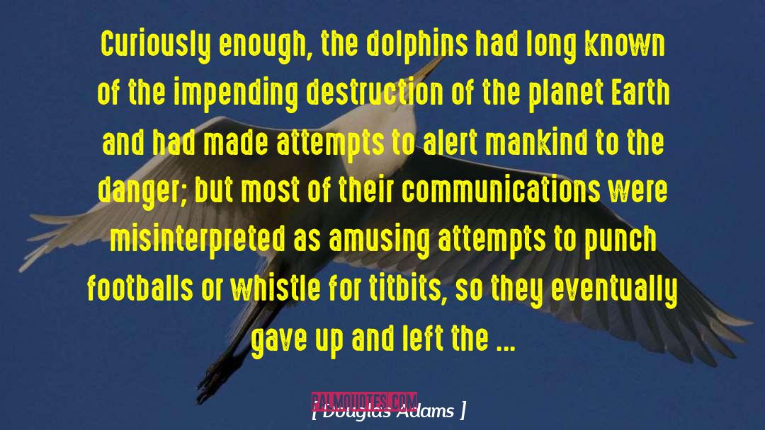 Misinterpreted quotes by Douglas Adams