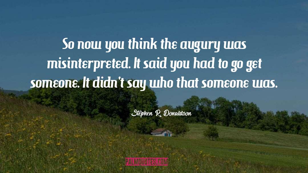 Misinterpreted quotes by Stephen R. Donaldson