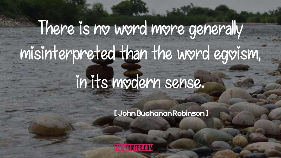 Misinterpreted quotes by John Buchanan Robinson