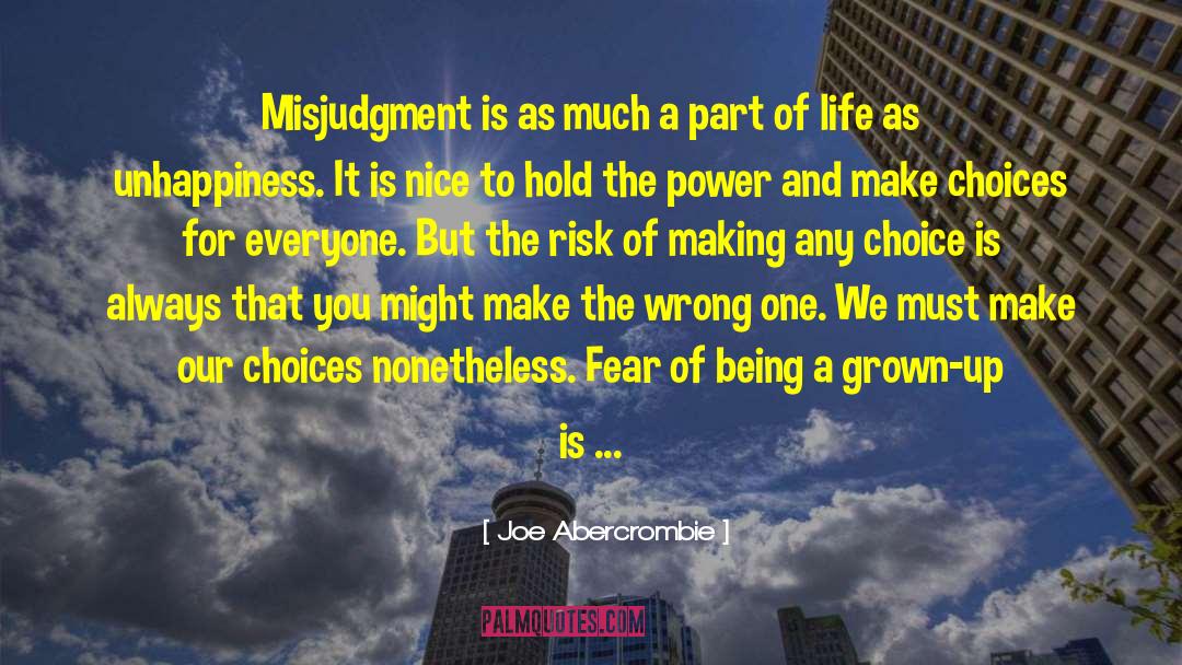 Misjudgment quotes by Joe Abercrombie