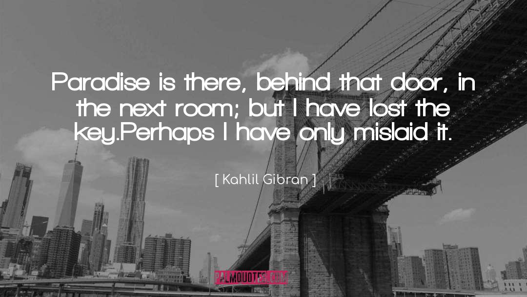 Mislaid quotes by Kahlil Gibran