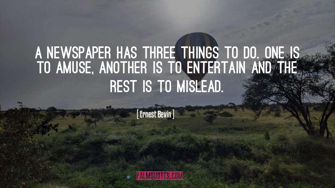 Mislead Us quotes by Ernest Bevin