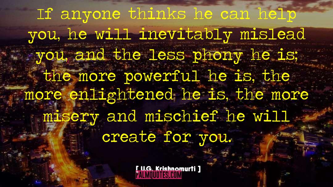 Mislead Us quotes by U.G. Krishnamurti