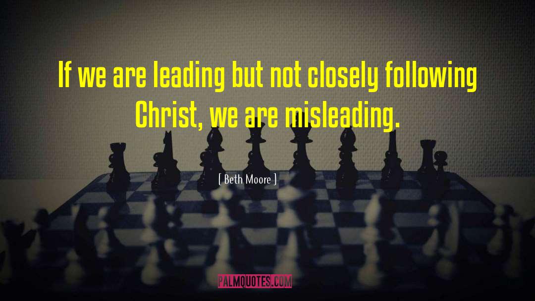 Mislead Us quotes by Beth Moore