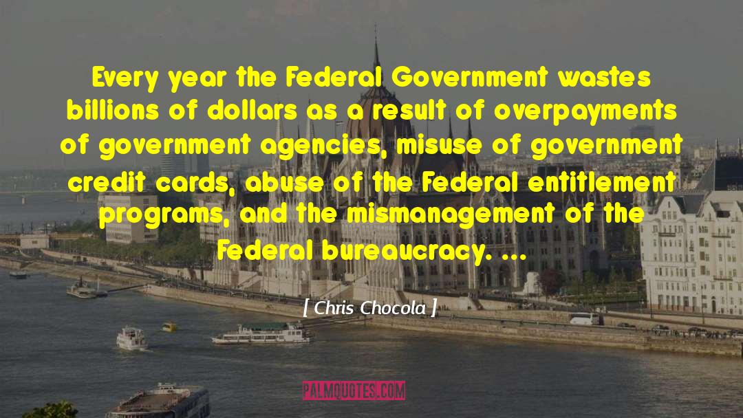 Mismanagement quotes by Chris Chocola