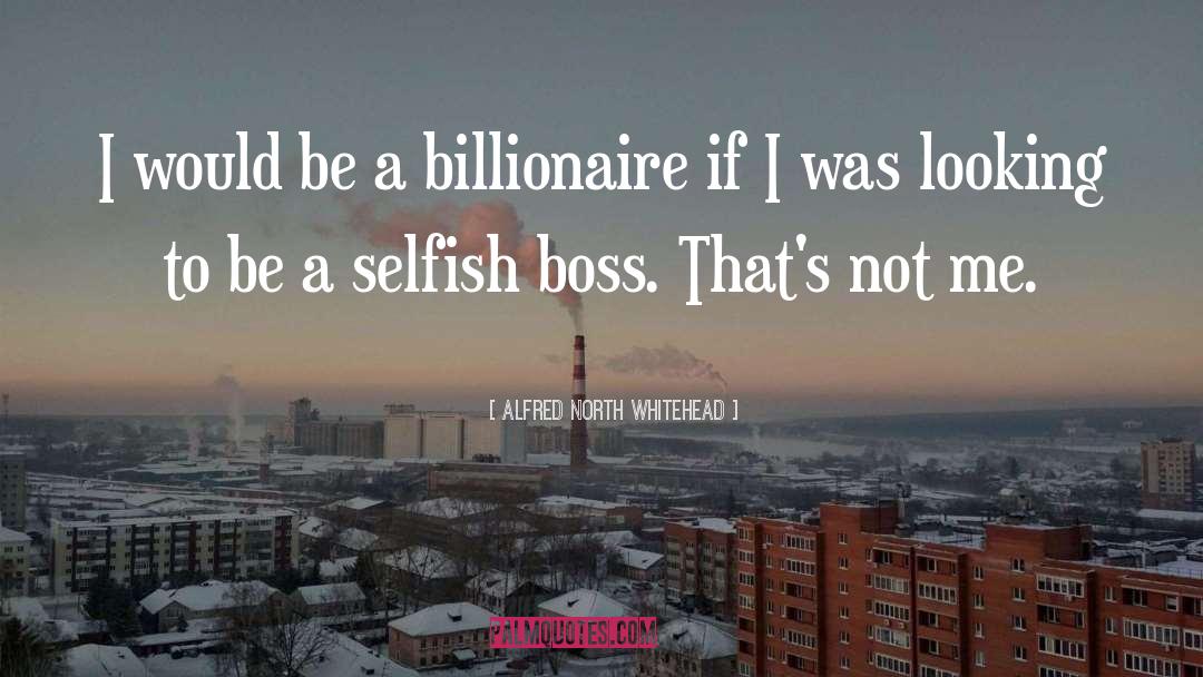 Misner Billionaire quotes by Alfred North Whitehead