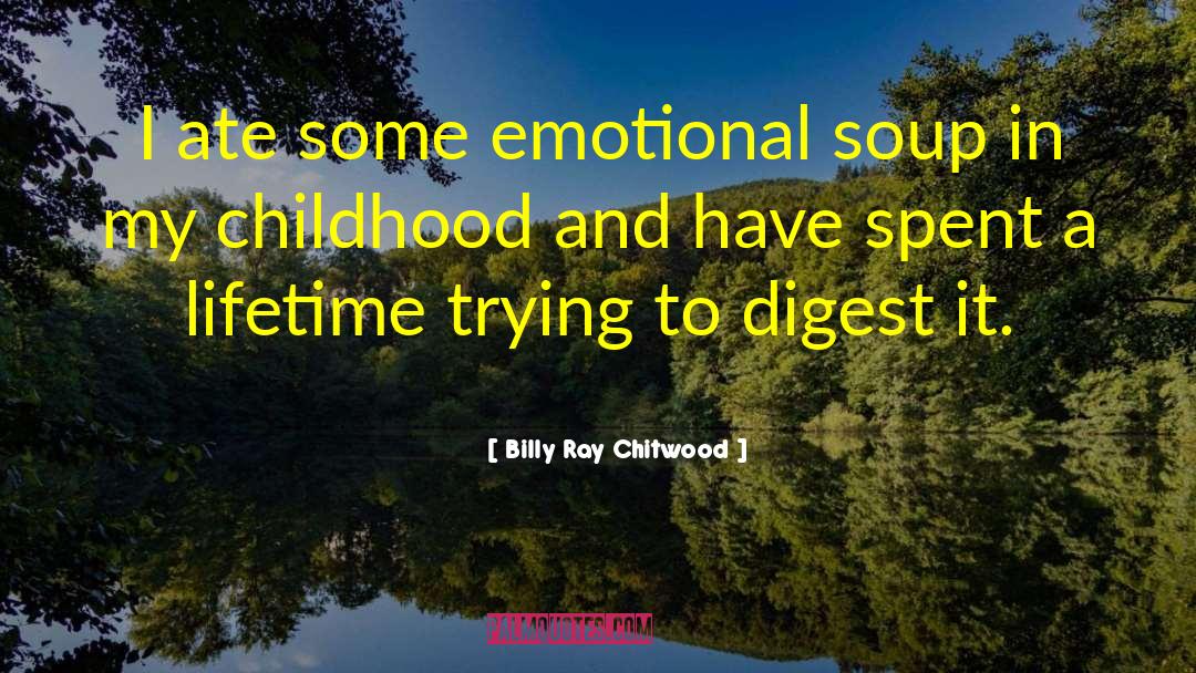 Miso Soup quotes by Billy Ray Chitwood