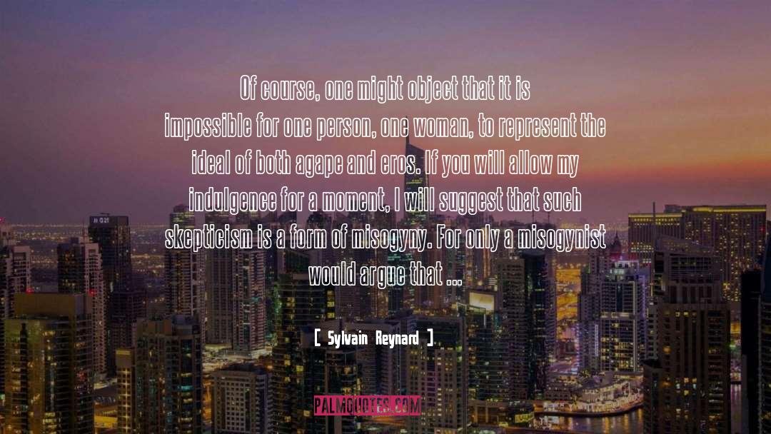 Misogynist quotes by Sylvain Reynard