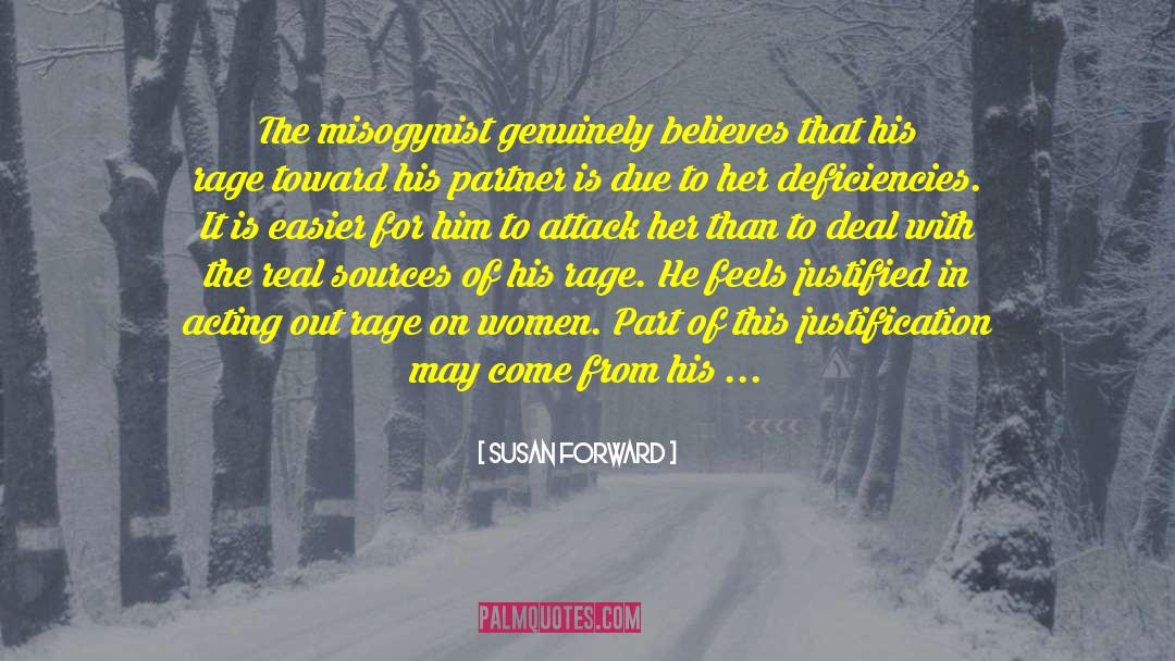 Misogynist quotes by Susan Forward