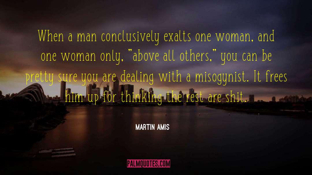 Misogynist quotes by Martin Amis