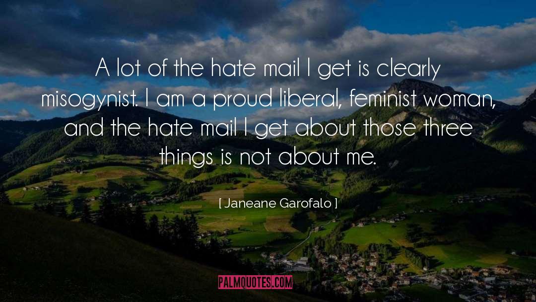 Misogynist quotes by Janeane Garofalo