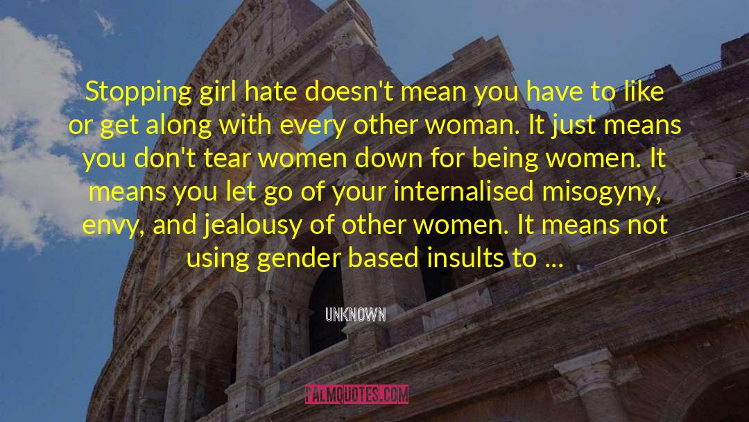 Misogyny quotes by Unknown