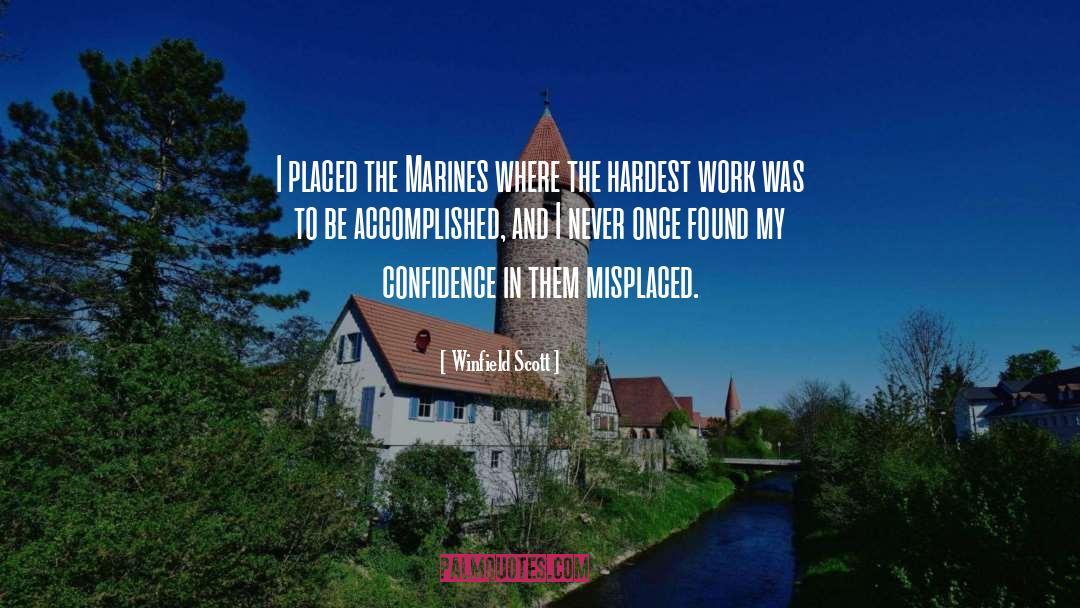 Misplaced Pride quotes by Winfield Scott