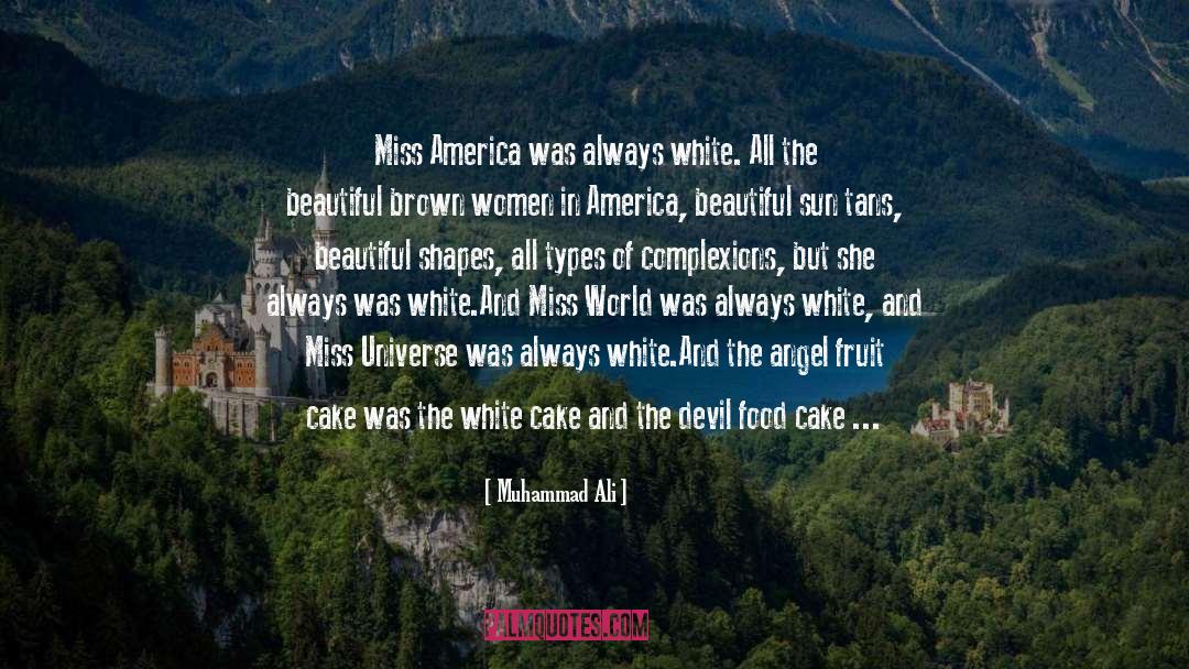 Miss America quotes by Muhammad Ali