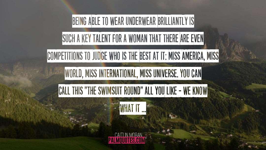 Miss America quotes by Caitlin Moran