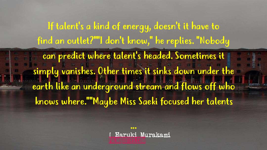 Miss Behave quotes by Haruki Murakami