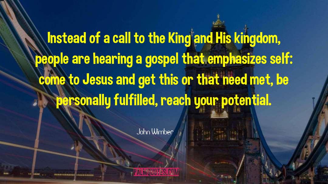Miss Call quotes by John Wimber