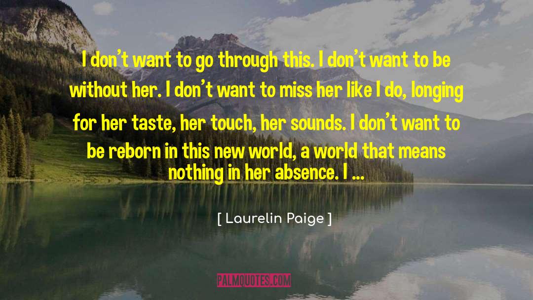 Miss Her quotes by Laurelin Paige