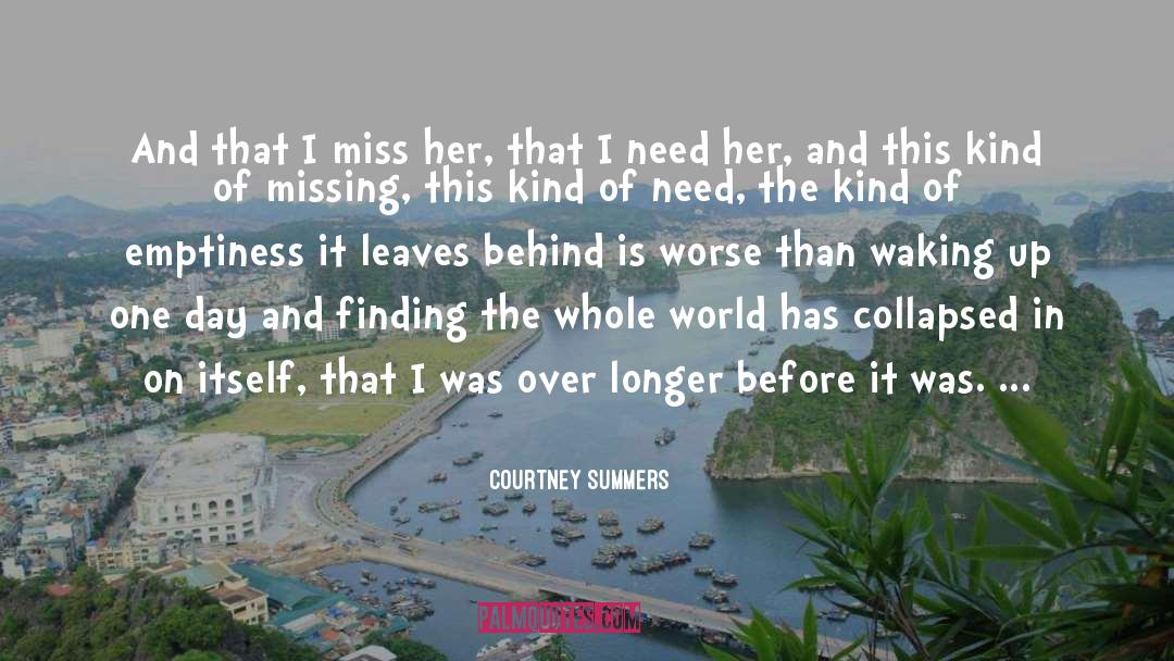 Miss Her quotes by Courtney Summers