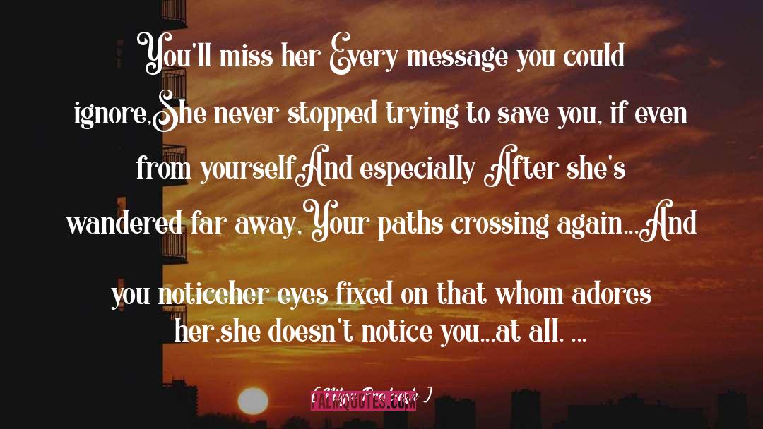 Miss Her quotes by Nitya Prakash