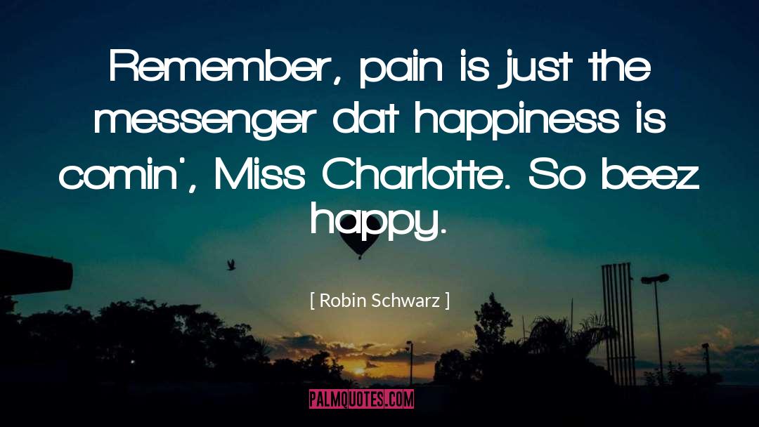 Miss Honey quotes by Robin Schwarz