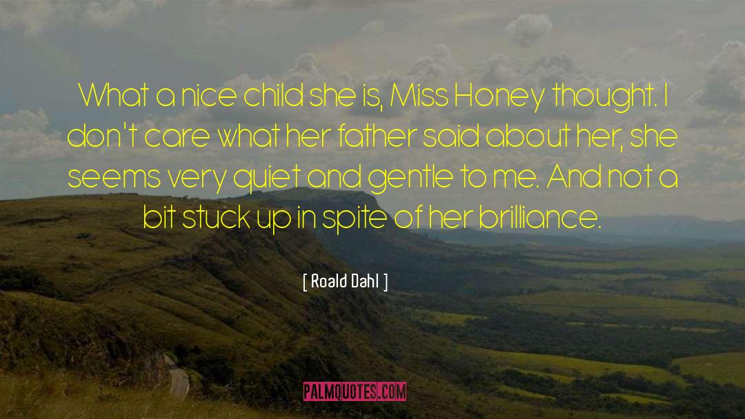Miss Honey quotes by Roald Dahl