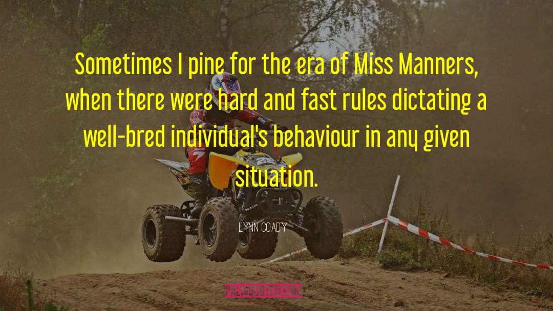 Miss Manners quotes by Lynn Coady